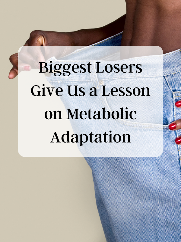 Biggest Losers Give Us a Lesson on Metabolic Adaptation