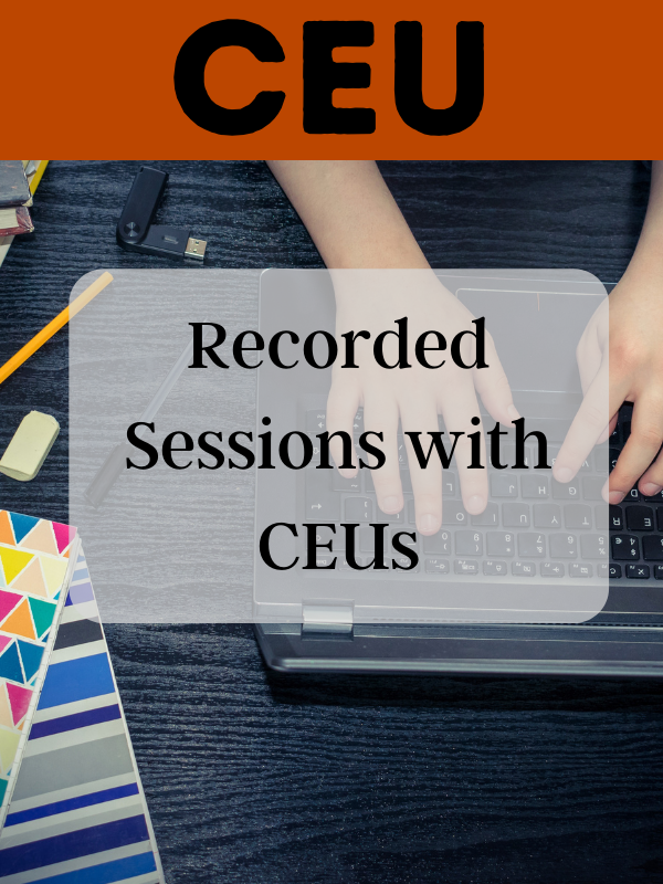 Recorded Sessions with CEUs