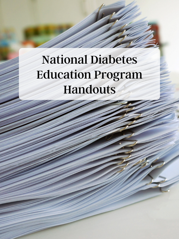 National Diabetes Education Program Handouts