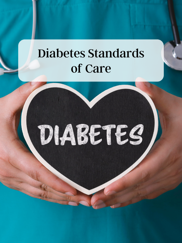 Diabetes Standards of Care