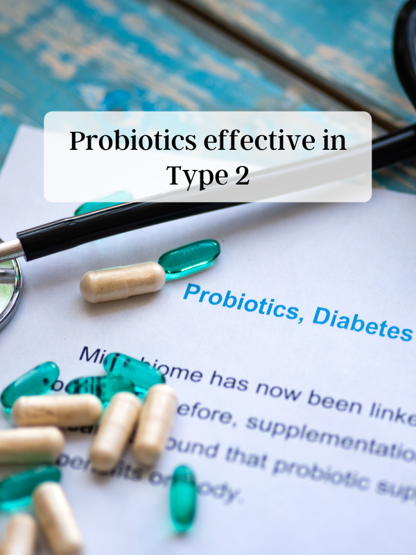 Probiotics effective in Type 2